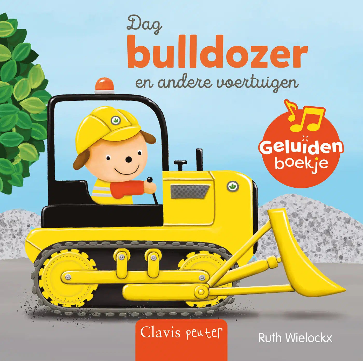 Geluidenboekje - Dag Bulldozer en andere voertuigen